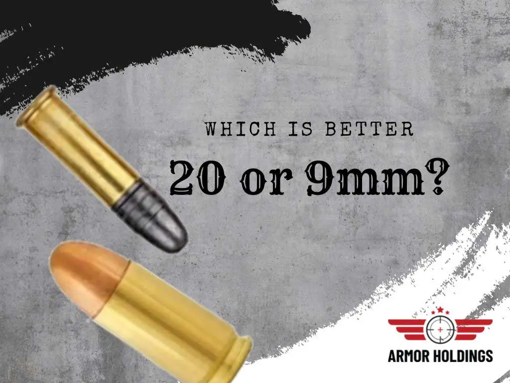 20 or 9mm